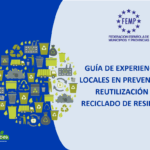 Guía de Experiencias Locales en Prevención, Reutilización y Reciclado de Residuos