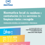 Normativa local de residuos y contratación de los servicios de limpieza viaria y recogida (2024)