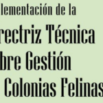 Jornadas de la Directriz Técnica sobre Gestión de Colonias Felinas