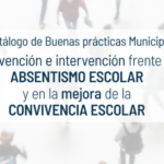 VIII Catálogo de Buenas Prácticas municipales frente al absentismo y por la mejora de la convivencia escolar